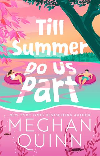 Till Summer Do Us Part Meghan Quinn 9781399748506 book cover