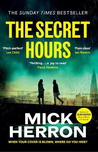 The Secret Hours Mick Herron 9781399800549 book cover