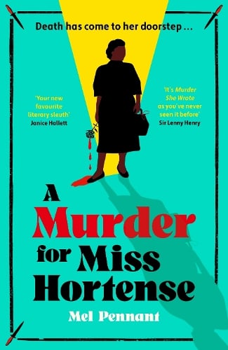 A Murder for Miss Hortense Mel Pennant 9781399814379 book cover