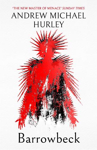 Barrowbeck Andrew Michael Hurley 9781399817509 book cover