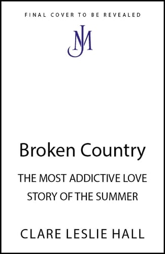 Broken Country Clare Leslie Hall 9781399820431 book cover