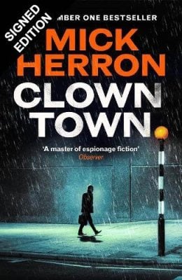 Clown Town: Signed Edition - Slough House Thriller Mick Herron 9781399823869 book cover