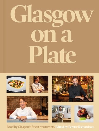 Glasgow On A Plate 3 Ferrier Richardson 9781399998284 book cover