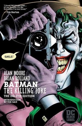 Batman: The Killing Joke Deluxe DC Black Label Edition Alan Moore, Brian Bolland 9781401294052 book cover