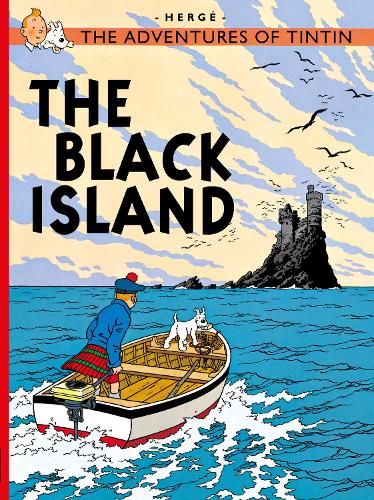 The Black Island - The Adventures of Tintin Hergé 9781405206181 book cover