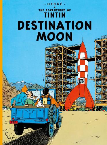 Destination Moon - The Adventures of Tintin Hergé 9781405206273 book cover