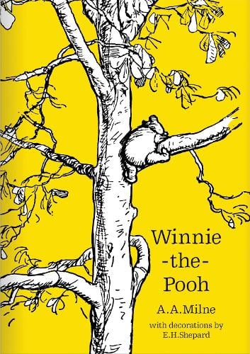 Winnie-the-Pooh - Winnie-the-Pooh  Classic Editions A. A. Milne, E. H. Shepard 9781405280839 book cover
