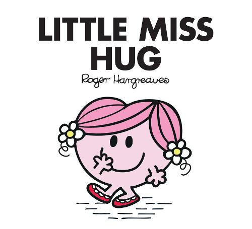 Little Miss Hug - Little Miss Classic Library Adam Hargreaves 9781405289252 book cover