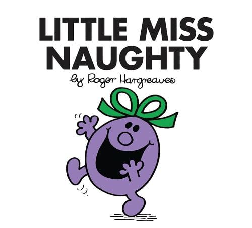 Little Miss Naughty - Little Miss Classic Library Roger Hargreaves 9781405289467 book cover