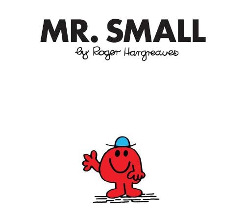 Mr. Small - Mr. Men Classic Library Roger Hargreaves 9781405289696 book cover