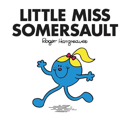 Little Miss Somersault - Little Miss Classic Library Roger Hargreaves 9781405289733 book cover
