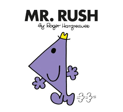 Mr. Rush - Mr. Men Classic Library Roger Hargreaves 9781405289917 book cover