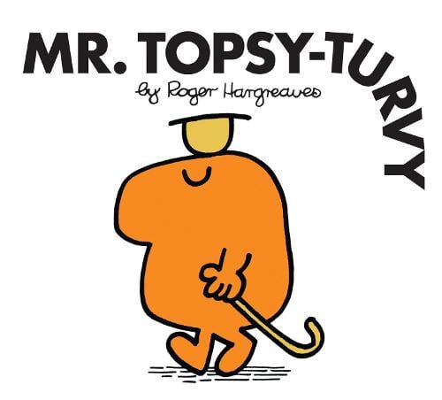 Mr. Topsy-Turvy - Mr. Men Classic Library Roger Hargreaves 9781405289931 book cover
