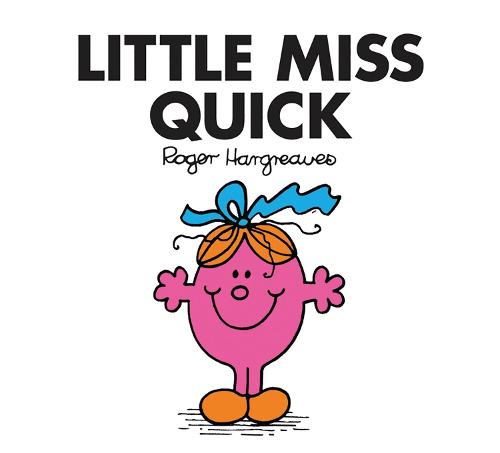 Little Miss Quick - Little Miss Classic Library Roger Hargreaves 9781405289948 book cover