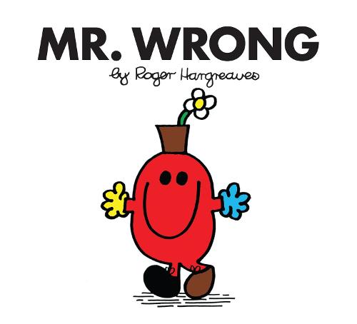 Mr. Wrong - Mr. Men Classic Library Roger Hargreaves 9781405290012 book cover