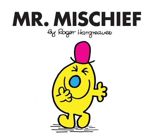 Mr. Mischief - Mr. Men Classic Library Roger Hargreaves 9781405290586 book cover
