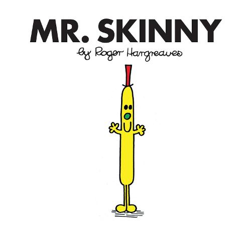 Mr. Skinny - Mr. Men Classic Library Roger Hargreaves 9781405290593 book cover