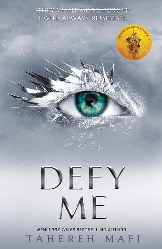 Defy Me - Shatter Me Tahereh Mafi 9781405291798 book cover