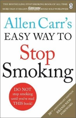 Allen Carr's Easy Way to Stop Smoking: Read this book and you'll never smoke a cigarette again Allen Carr 9781405923316 book cover