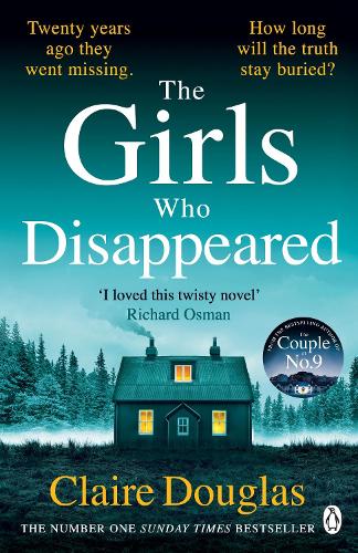 The Girls Who Disappeared Claire Douglas 9781405951180 book cover
