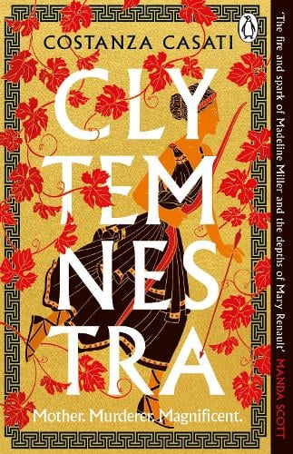 Clytemnestra Costanza Casati 9781405951722 book cover
