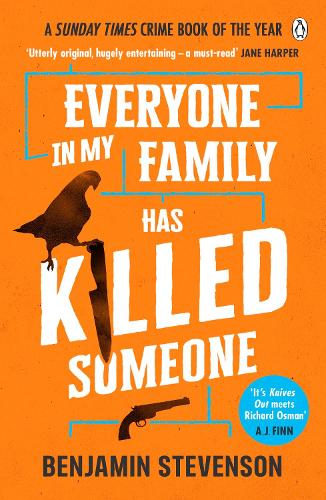 Everyone In My Family Has Killed Someone Benjamin Stevenson 9781405953283 book cover