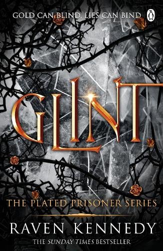 Glint - Plated Prisoner Raven Kennedy 9781405955041 book cover