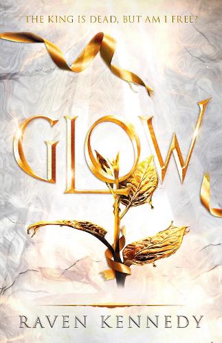 Glow - Plated Prisoner Raven Kennedy 9781405955065 book cover
