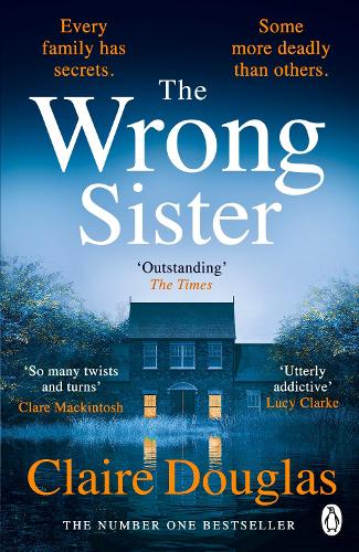 The Wrong Sister Claire Douglas 9781405957618 book cover