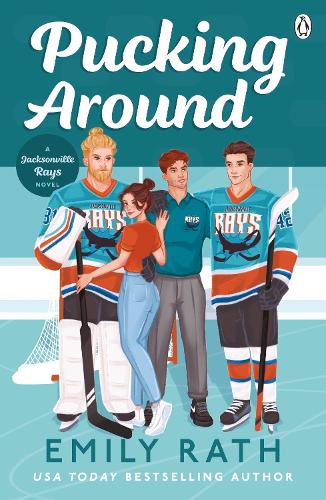 Pucking Around - Jacksonville Rays Emily Rath 9781405963404 book cover