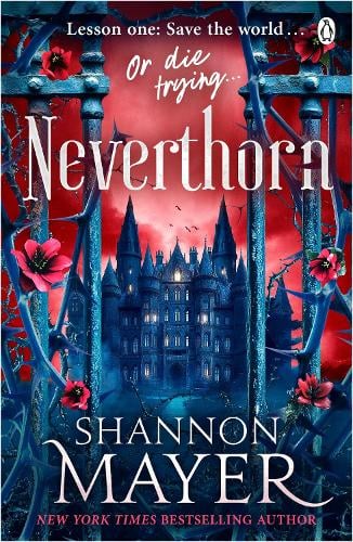 Neverthorn Shannon Mayer 9781405967259 book cover