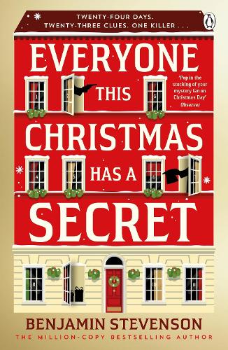 Everyone This Christmas Has A Secret Benjamin Stevenson 9781405970174 book cover