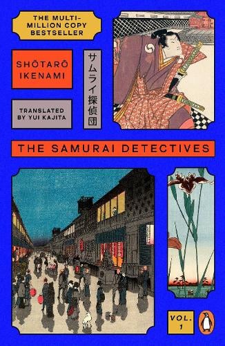 The Samurai Detectives: Volume 1 - The Samurai Detectives Shotaro Ikenami, Yui Kajita 9781405975766 book cover