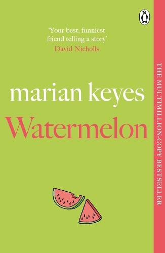 Watermelon Marian Keyes 9781405976206 book cover
