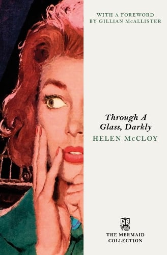 Through A Glass, Darkly - The Mermaid Collection Helen McCloy 9781405984171 book cover