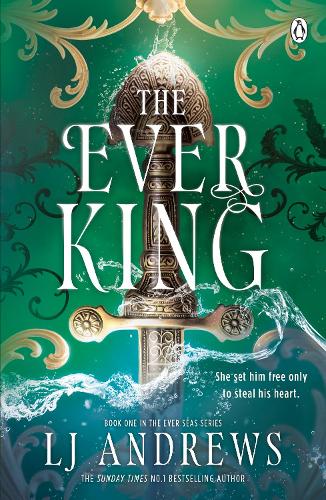 The Ever King LJ Andrews 9781405985116 book cover