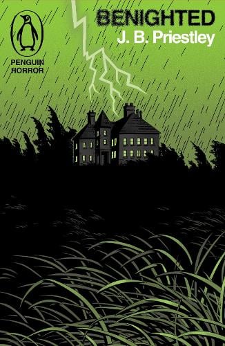 Benighted - Penguin Horror J. B. Priestley 9781405985802 book cover