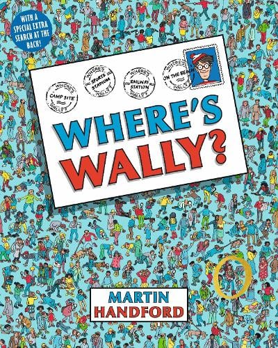 Where's Wally? - Where's Wally? Martin Handford 9781406305890 book cover