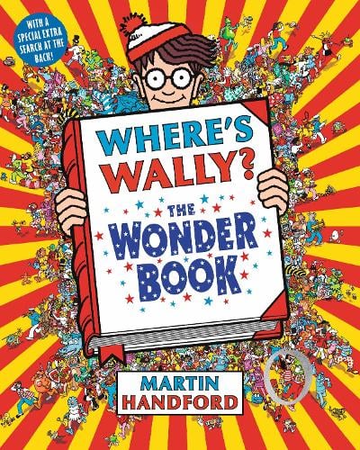 Where's Wally? The Wonder Book - Where's Wally? Martin Handford 9781406305906 book cover
