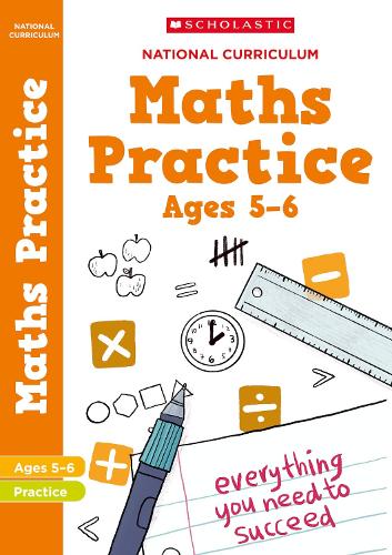 National Curriculum Maths Practice Book for Year 1 - 100 Practice Activities Scholastic 9781407128887 book cover