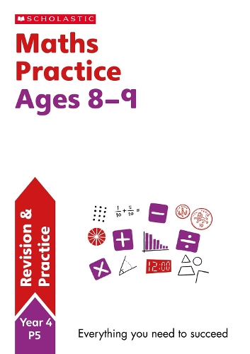 National Curriculum Maths Practice Book for Year 4 - 100 Practice Activities Scholastic 9781407128917 book cover