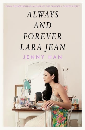 Always and Forever, Lara Jean Jenny Han 9781407177663 book cover