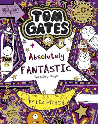 Tom Gates is Absolutely Fantastic (at some things) - Tom Gates Liz Pichon 9781407193472 book cover