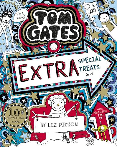 Tom Gates: Extra Special Treats (not) - Tom Gates Liz Pichon 9781407193489 book cover