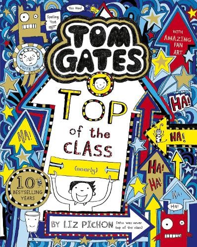 Tom Gates: Top of the Class (Nearly) - Tom Gates Liz Pichon 9781407193519 book cover