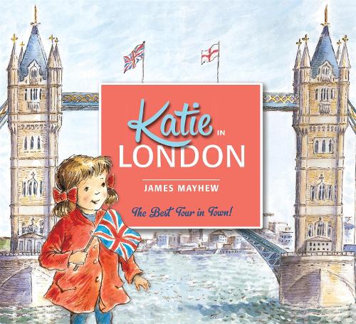 Katie In London - Katie James Mayhew 9781408331934 book cover