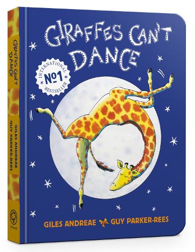 Giraffes Can't Dance Cased Board Book (Board book) Giles Andreae, Guy Parker-Rees 9781408354407 book cover