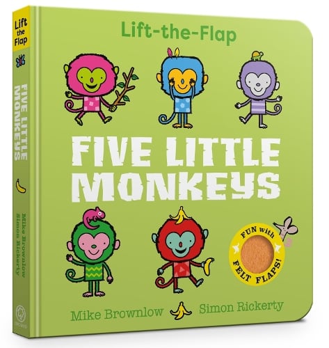 Five Little Monkeys: Lift-the-Flap - Five Little (Board book) Mike Brownlow, Simon Rickerty 9781408370711 book cover