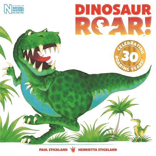 Dinosaur Roar!: 30th Anniversary Edition Henrietta Stickland, Paul Stickland 9781408371893 book cover
