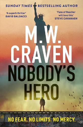Nobody's Hero M. W. Craven 9781408717639 book cover